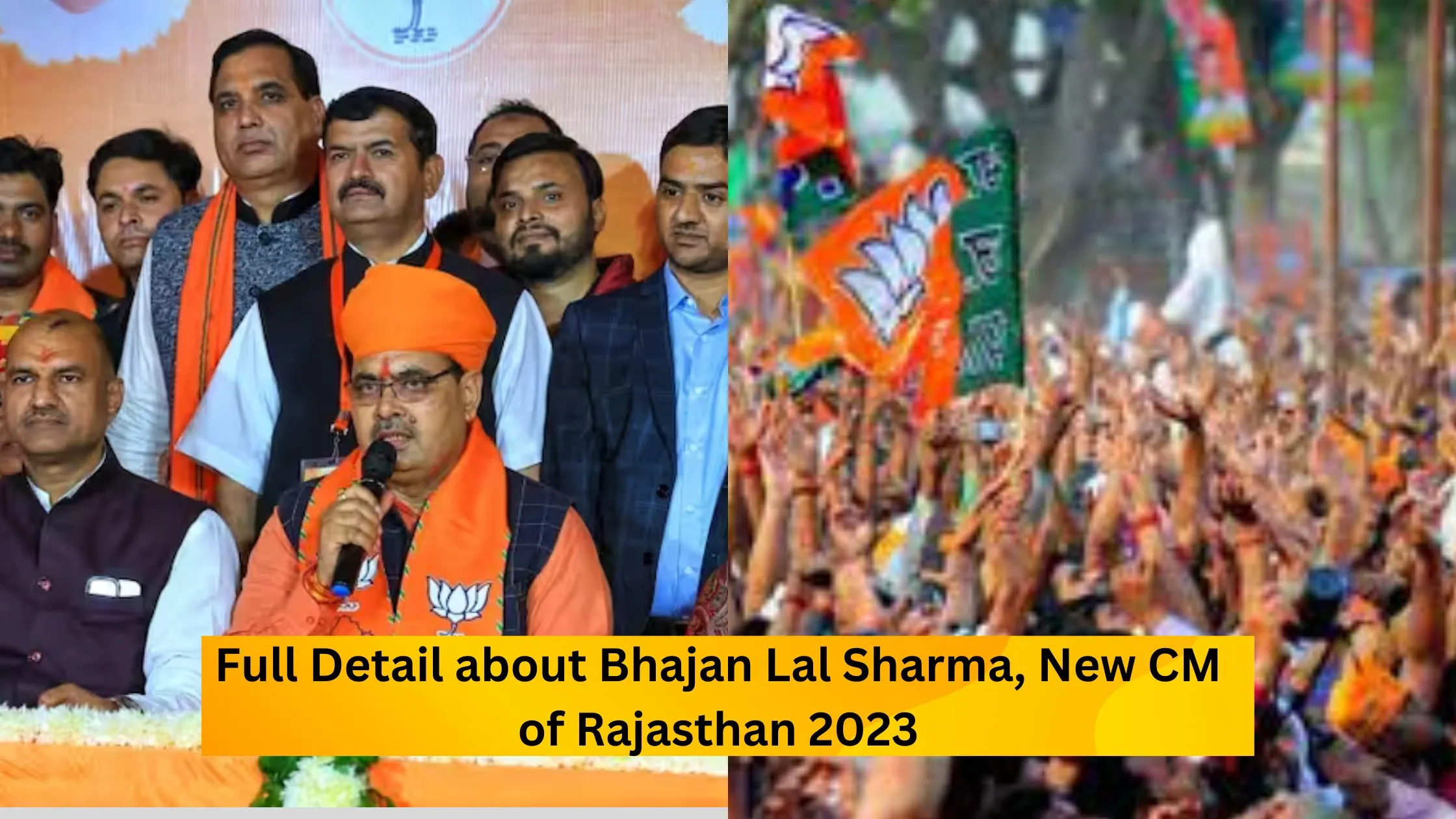 Full Detail about Bhajan Lal Sharma, New CM of Rajasthan 2023